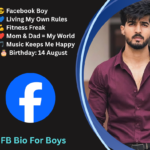 Facebook Bio For Boys