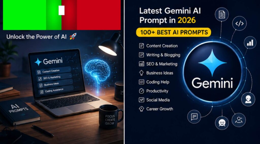 Letest Gemini AI Prompt in 2026 - 100+ Best AI Prompts