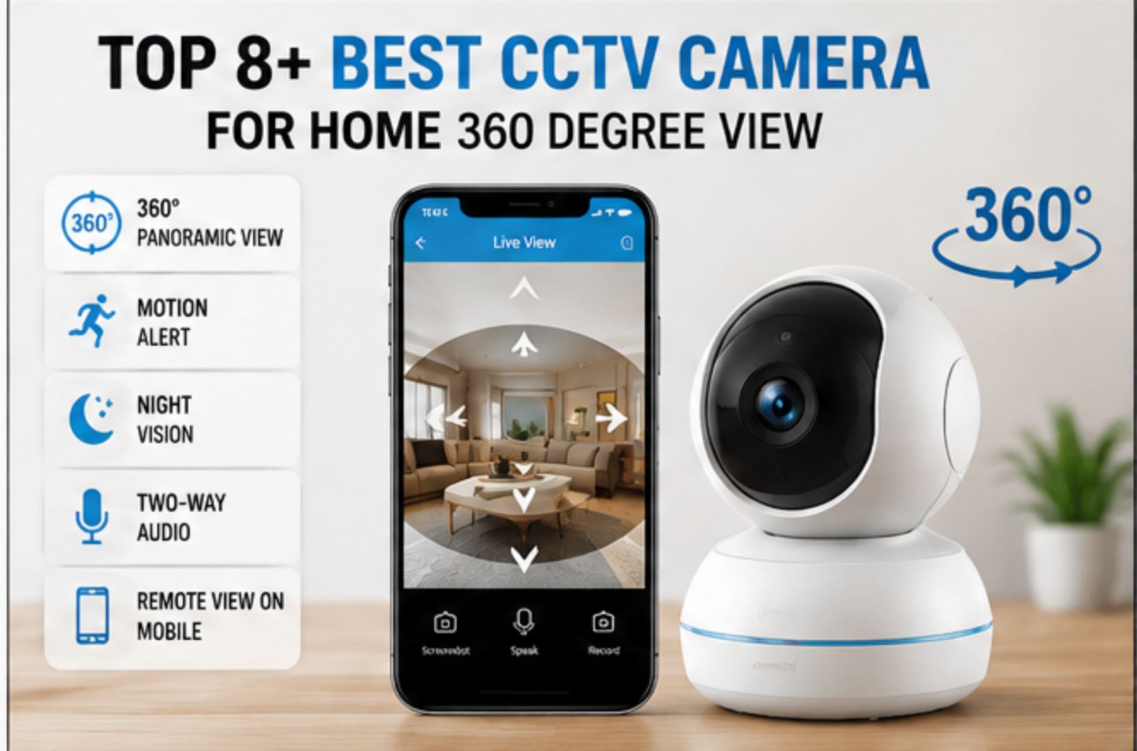 Top 8+ Best CCTV Camera For Home 360 Degree View